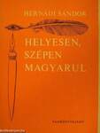 Helyesen, szépen magyarul