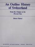 An Outline History of Switzerland