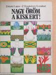 Nagy öröm a kiskert!