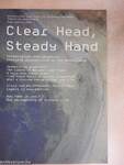 Clear Head, Steady Hand