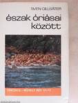 Észak óriásai között