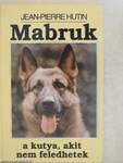 Mabruk a kutya, akit nem feledhetek