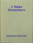 A Munka Törvénykönyve