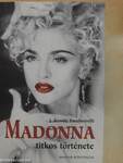 Madonna titkos története