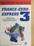 France-Euro-Express 3. - Munkafüzet