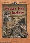 Piszkos Fred, a kapitány