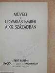 Művelt és udvarias ember a XX. században