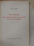 Szép Mikhál/Egy hírhedett kalandor a XVII. századból
