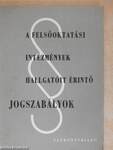 A felsőoktatási intézmények hallgatóit érintő jogszabályok