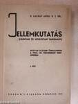 Jellemkutatás II.