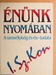 Énünk nyomában