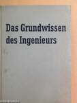 Das Grundwissen des Ingenieurs