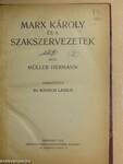 Marx Károly és a szakszervezetek