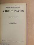 A holt tavon