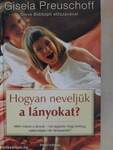 Hogyan neveljük a lányokat?