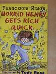 Horrid Henry Gets Rich Quick