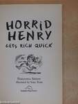 Horrid Henry Gets Rich Quick