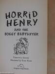 Horrid Henry and the Bogey Babysitter