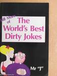 Still More of The World's Best Dirty Jokes