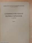 Gyermekgyógyászati klinikai előadások II.