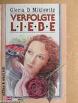 Verfolgte Liebe