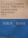 Understanding China Through Newspaper Readings - Intermediate