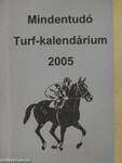 Mindentudó Turf-kalendárium 2005