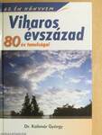 Viharos évszázad