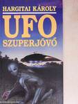 UFO szuperjövő