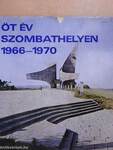 Öt év Szombathelyen 1966-1970