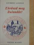 Kérdezd meg Bulendát!