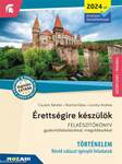 Érettségire készülök - Történelem (2024-től érv. követelmények) - Rövid választ igénylő feladatok, középszint, írásbeli (MS-3322U)