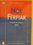 Nők és férfiak Magyarországon, 2003