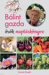 Bálint &#8203;gazda örök naptárkönyve