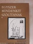 Egyszer mindenkit szólítanak I-II.