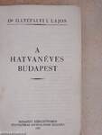 A hatvanéves Budapest