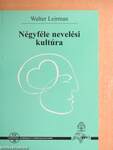 Négyféle nevelési kultúra