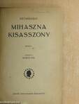 Mihaszna kisasszony