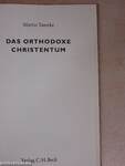 Das Orthodoxe Christentum