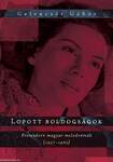 Lopott boldogságok. Premodern magyar melodrámák (1957-1962)