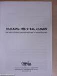 Tracking the Steel Dragon