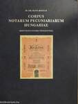 Corpus Notarum Pecuniariarum Hungariae I.