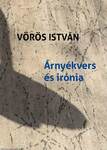 Árnyékvers és irónia. Esszék, tanulmányok, esszéversek