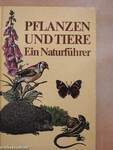 Pflanzen und Tiere