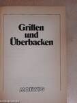 Grillen und Überbacken