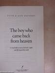 The boy who came back from heaven