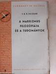 A marxizmus filozófiája és a tudományok