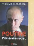 Poutine, l'itinéraire secret