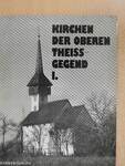 Kirchen der Oberen Theiss-Gegend I.