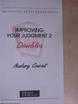 Improving Your Judgment 2.